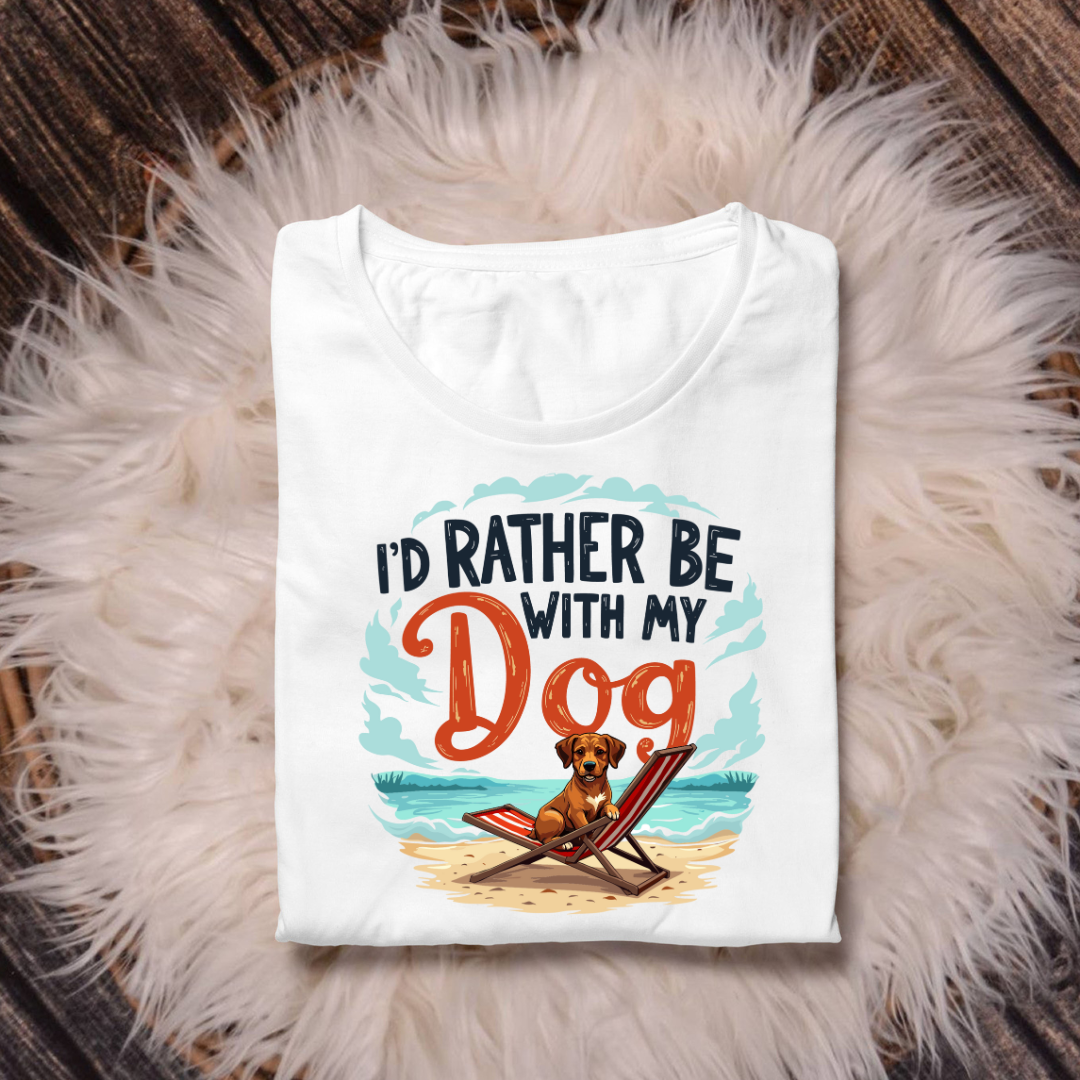 I'D RATHER BE WITH MY DOG