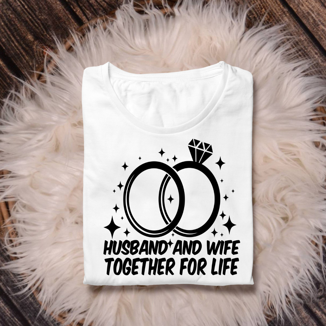 HUSBAND AND WIFE TOGETHER FOR LIFE