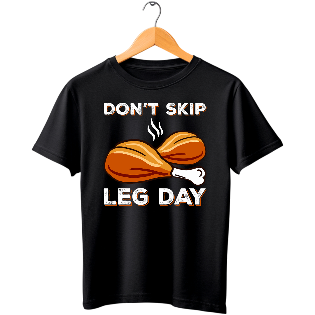 DON'T SKIP LEG DAY
