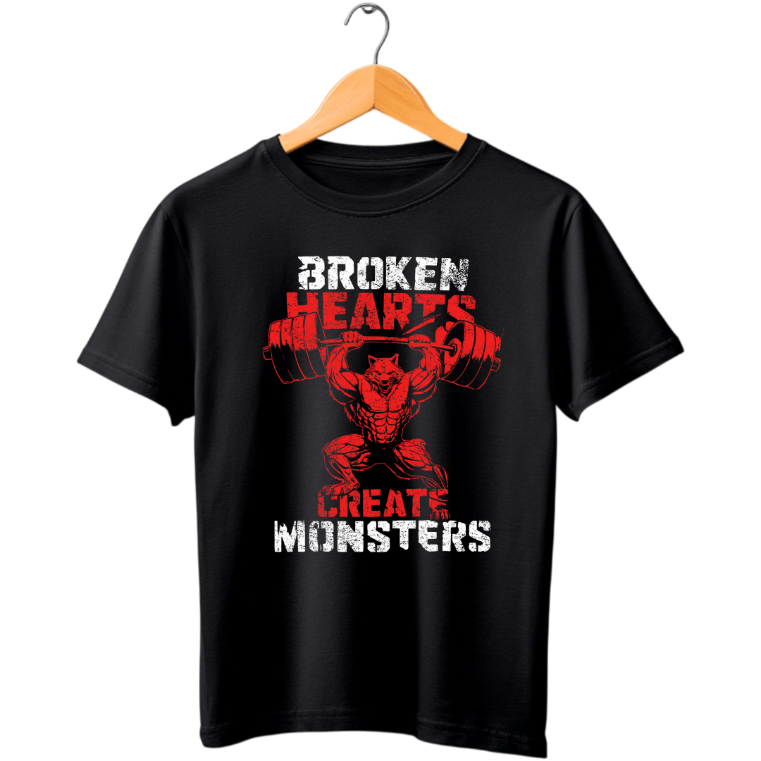 BROKEN HEARTS CREATE MONSTERS