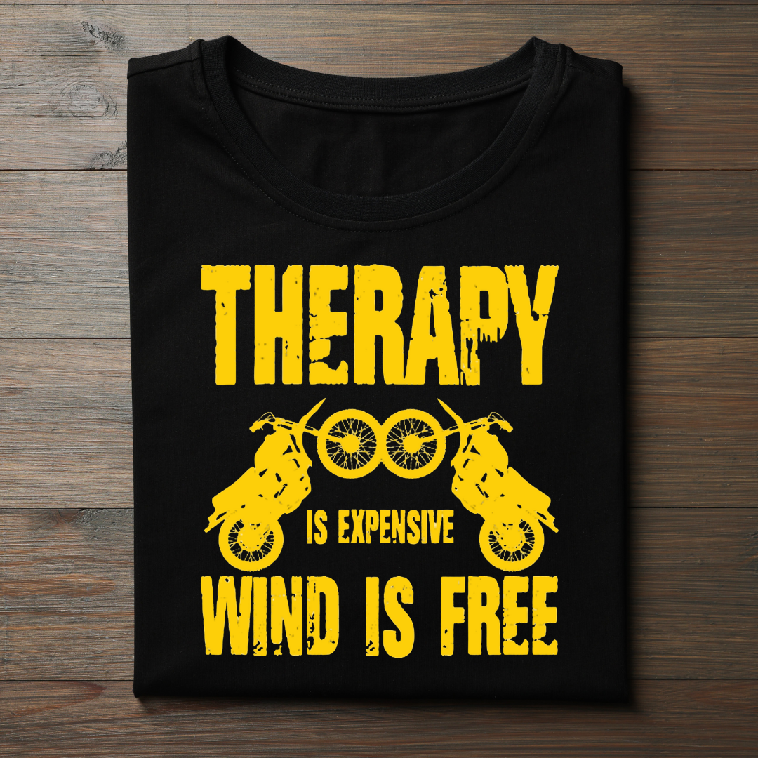 THERAPY IS EXPENSIVE WIND IS FREE