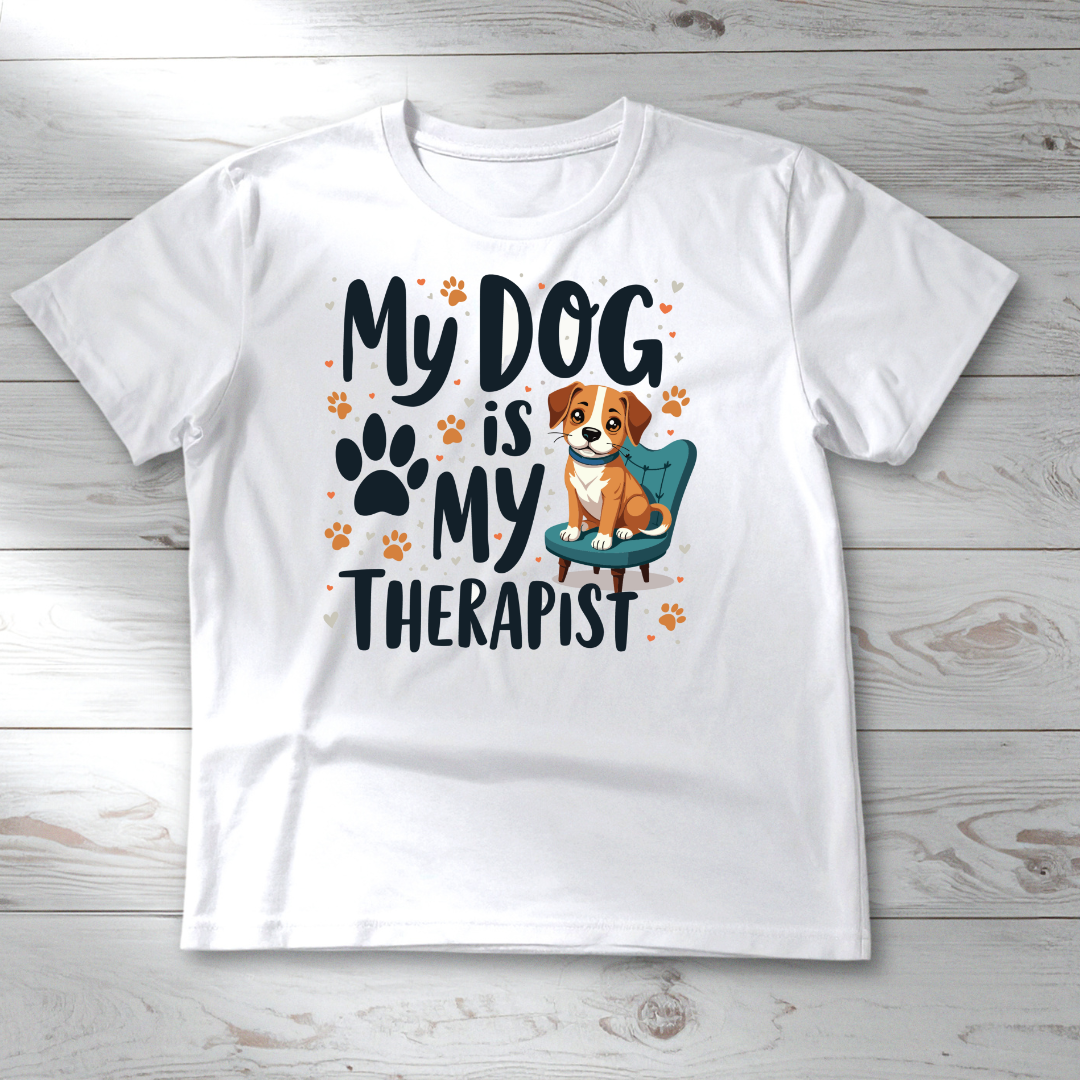 MY DOG IS MY THERAPIST